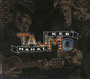 TAJ MAHAL & KEB MO - TajMo