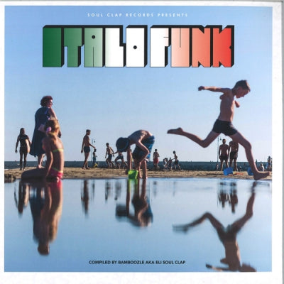 VARIOUS ARTISTS - Soul Clap Records present Italo Funk