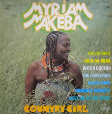 MYRIAM MAKEBA (MIRIAM MAKEBA) - Country Girl (Including 'Goodbye Poverty).