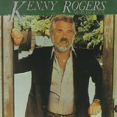 KENNY ROGERS - Share Your Love