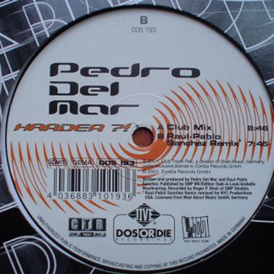 PEDRO DEL MAR - Harder?!