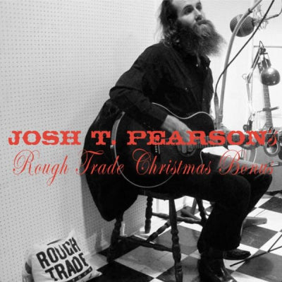 JOSH T. PEARSON - Last Of The Country Gentlemen / Rough Trade Christmas Bonus