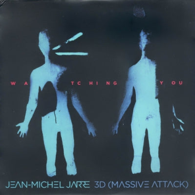 JEAN MICHEL JARRE - Watching You