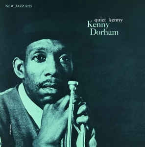 KENNY DORHAM - Quiet Kenny