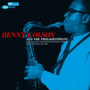 BENNY GOLSON AND THE PHILADELPHIANS - Benny Golson And The Philadelphians