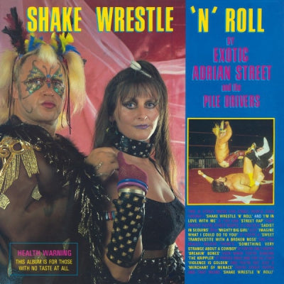 EXOTIC ADRIAN STREET AND THE PILE DRIVERS - Shake Wrestle 'N' Roll