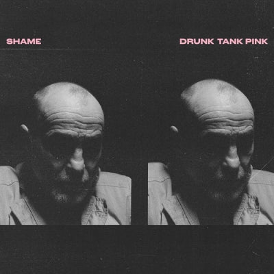 SHAME - Drunk Tank Pink