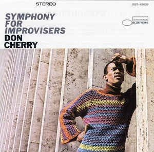 DON CHERRY - Symphony For Improvisers