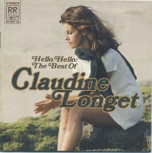 CLAUDINE LONGET - Hello, Hello: The Best Of Claudine Longet