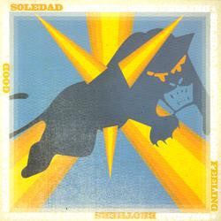 SOLEDAD BROTHERS - Good Feeling