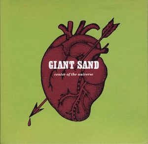 GIANT SAND - Center Of The Universe