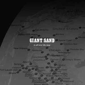GIANT SAND - Is All Over The Map