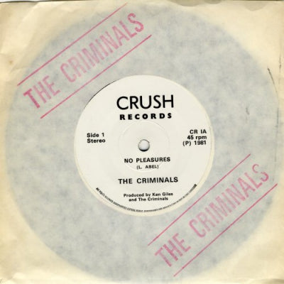 THE CRIMINALS - No Pleasures