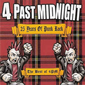 4 PAST MIDNIGHT - 25 Years Of Punk Rock