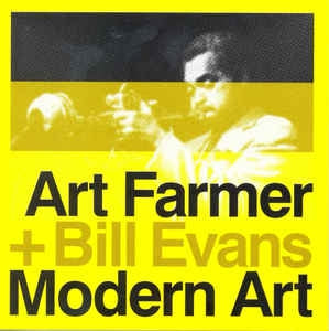 ART FARMER + BILL EVANS - Modern Art