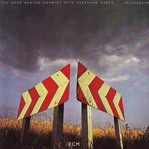 THE GARY BURTON QUARTET* WITH EBERHARD WEBER - Passengers