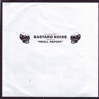 BASTARD NOISE - Skull Report