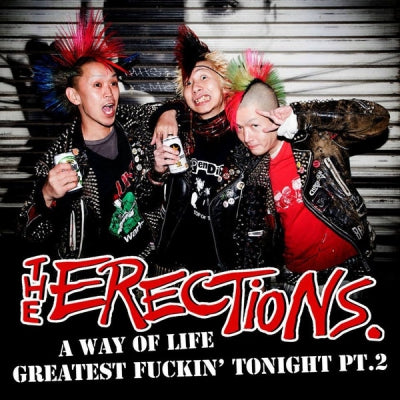 THE ERECTIONS / WHO KILLED SPIKEY JACKET? - The Erections/Who Killed Spikey Jacket?