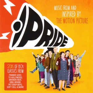 VARIOUS ARTISTS - Pride (Music From And Inspired By The Motion Picture)