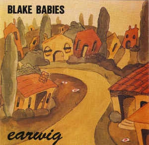 THE BLAKE BABIES - Earwig