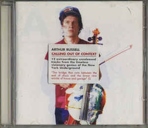 ARTHUR RUSSELL - Calling Out Of Context