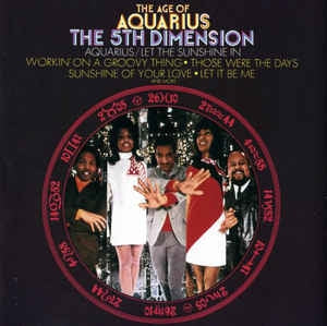 THE FIFTH DIMENSION - The Age Of Aquarius
