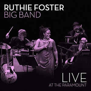 RUTHIE FOSTER - Live At The Paramount