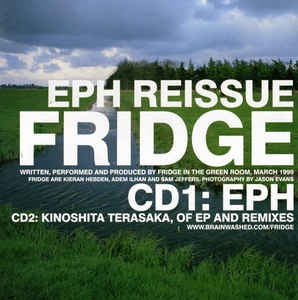 FRIDGE - EPH Reissue