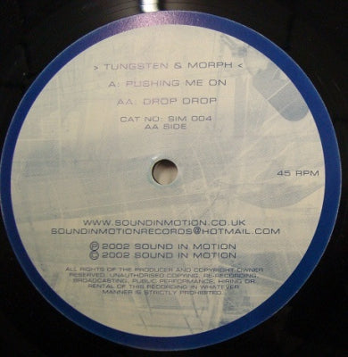 TUNGSTEN & MORPH - Pushing Me On / Drop Drop