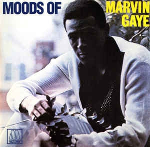 MARVIN GAYE - Moods Of Marvin Gaye