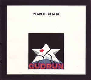 PIERROT LUNAIRE - Gudrun