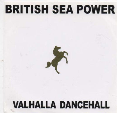 BRITISH SEA POWER - Valhalla Dancehall
