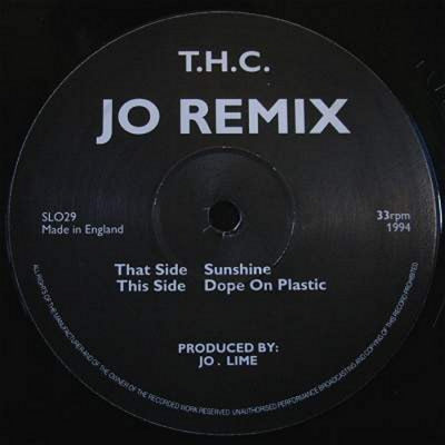 THC - Sunshine (Jo Remix) / Dope On Plastic