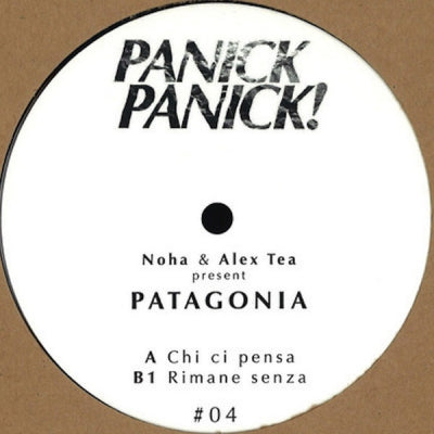 NOHA & ALEX TEA PRESENT PATAGONIA - Chi Ci Pensa EP