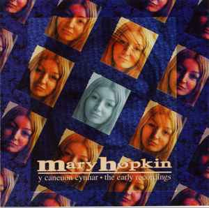 MARY HOPKIN - Y Caneuon Cynnar - The Early Years