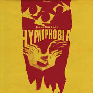 JACCO GARDNER - Hypnophobia