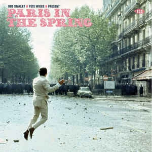 BOB STANLEY & PETE WIGGS - Paris In The Spring