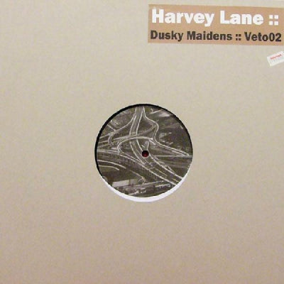 HARVEY LANE - Dusky Maidens