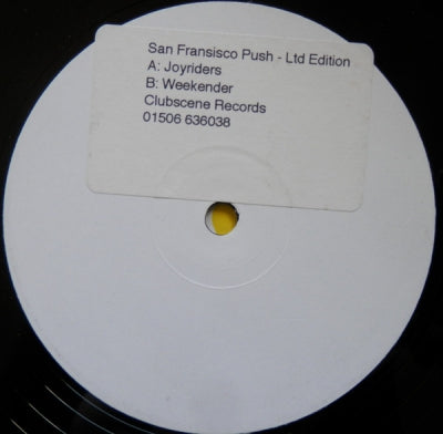 SAN FRANCISCO PUSH - Joyriders / Weekender