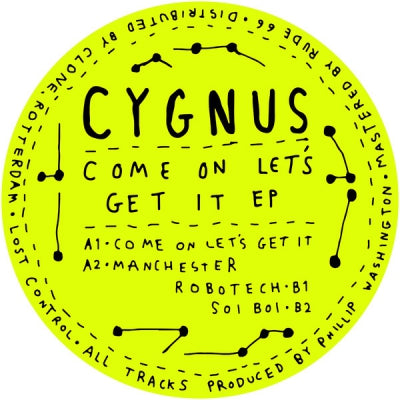 CYGNUS - Come On Let's Get It EP