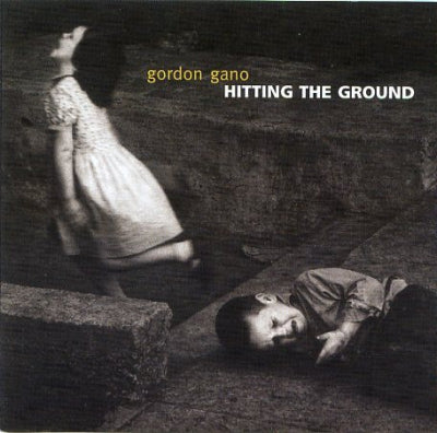 GORDON GANO - Hitting The Ground