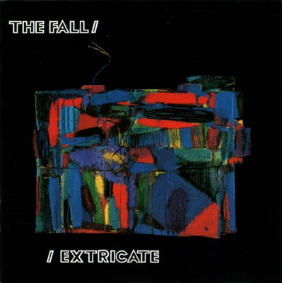 THE FALL - Extricate