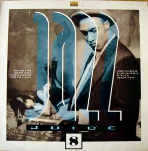 VARIOUS ARTISTS - Jazz Juice 8 (Compiled By Gilles Peterson).