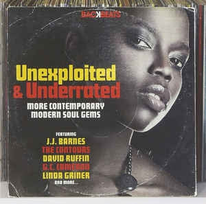VARIOUS - Unexploited And Under-Rated (More Contemporary Soul Gems)