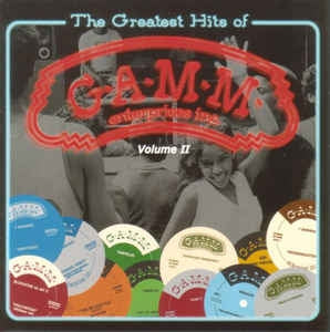 VARIOUS - The Greatest Hits Of G.A.M.M. Volume II