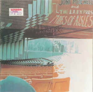 JONI MITCHELL AND THE L.A. EXPRESS - Miles Of Aisles