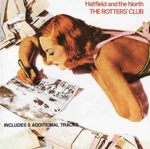HATFIELD AND THE NORTH - The Rotters' Club