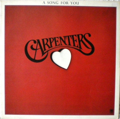 CARPENTERS - A Song For You