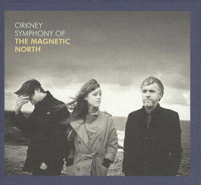 THE MAGNETIC NORTH - Orkney Symphony Of The Magnetic North