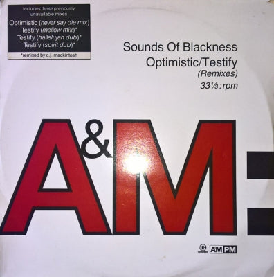 SOUNDS OF BLACKNESS - Optimistic / Testify (Remixes)